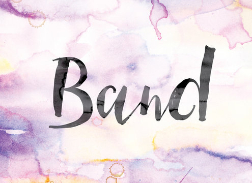 Band Colorful Watercolor and Ink Word Art
