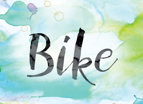 Bike Colorful Watercolor and Ink Word Art