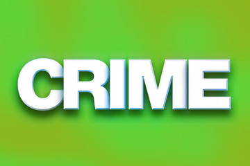 Crime Concept Colorful Word Art