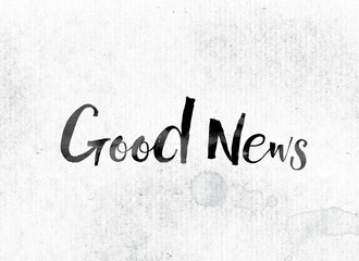 Good News Concept Painted in Ink