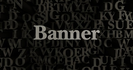 Banner - 3D rendered metallic typeset headline illustration.  Can be used for an online banner ad or a print postcard.