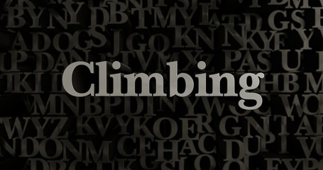 Climbing - 3D rendered metallic typeset headline illustration.  Can be used for an online banner ad or a print postcard.