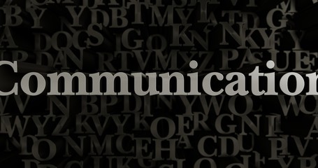 Communication - 3D rendered metallic typeset headline illustration.  Can be used for an online banner ad or a print postcard.