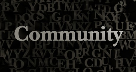 Community - 3D rendered metallic typeset headline illustration.  Can be used for an online banner ad or a print postcard.