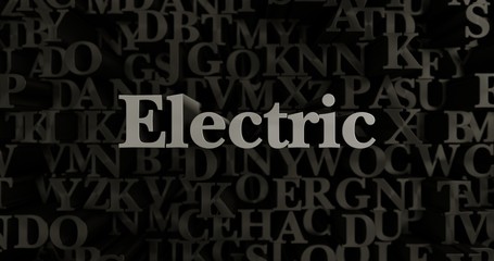 Electric - 3D rendered metallic typeset headline illustration.  Can be used for an online banner ad or a print postcard.