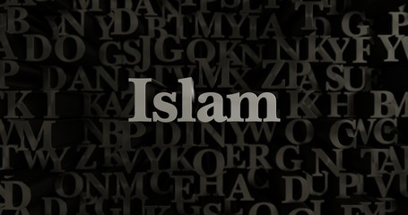 Islam - 3D rendered metallic typeset headline illustration.  Can be used for an online banner ad or a print postcard.