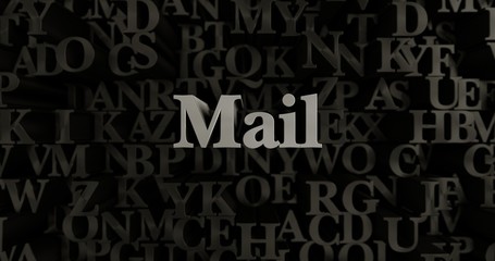 Mail - 3D rendered metallic typeset headline illustration.  Can be used for an online banner ad or a print postcard.