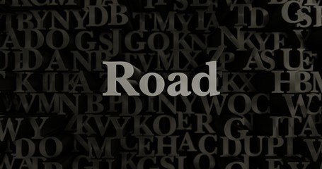 Road - 3D rendered metallic typeset headline illustration.  Can be used for an online banner ad or a print postcard.