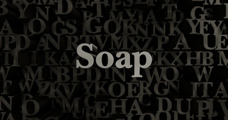 Soap - 3D rendered metallic typeset headline illustration.  Can be used for an online banner ad or a print postcard.