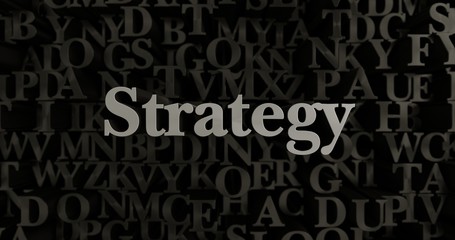 Strategy - 3D rendered metallic typeset headline illustration.  Can be used for an online banner ad or a print postcard.
