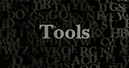 Tools - 3D rendered metallic typeset headline illustration.  Can be used for an online banner ad or a print postcard.