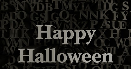 Happy Halloween - 3D rendered metallic typeset headline illustration.  Can be used for an online banner ad or a print postcard.
