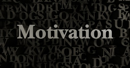 Motivation - 3D rendered metallic typeset headline illustration.  Can be used for an online banner ad or a print postcard.