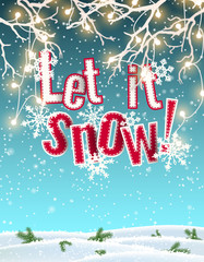 Let it snow, blue text on background created by abstract sky and clouds, with 3d effect, illustration