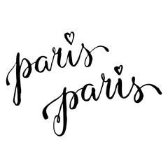 Paris. Handwritten inspirational quote for adventure poster and