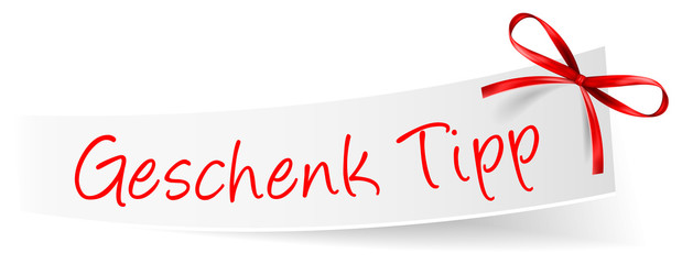 Geschenk Tipp mit Schleife