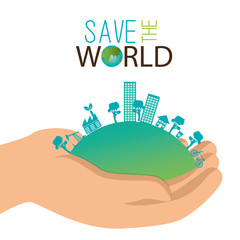 ecology concept hand holds city save the world vectro illustration eps 10