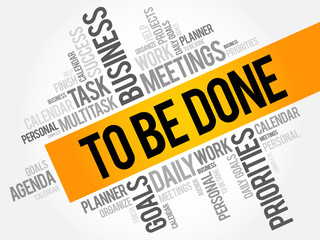 To Be Done word cloud collage, business concept background