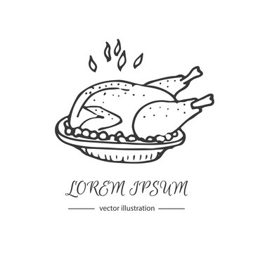 Hand drawn doodle Thanksgiving roasted turkey icon. Vector illustration autumn holiday symbol collection. Cartoon celebration element: hot baked turkey on the plate, cranberry  sauce, fried chicken.