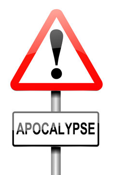 Apocalypse sign concept.