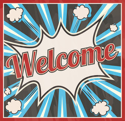 Retro style Welcome signboard Background. Boom comic book explosion