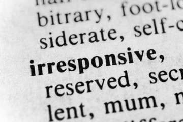 Obraz premium Irresponsive