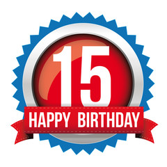 Fifteen years happy birthday badge ribbon
