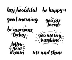 Lettering vector set. Motivational quote. Sweet cute inspiration typography. Calligraphy postcard poster graphic design element. Hand written sign.