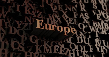 Europe - Wooden 3D rendered letters/message.  Can be used for an online banner ad or a print postcard.