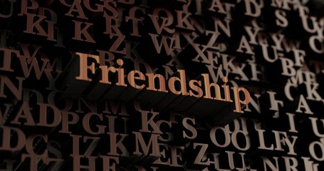Friendship - Wooden 3D rendered letters/message.  Can be used for an online banner ad or a print postcard.