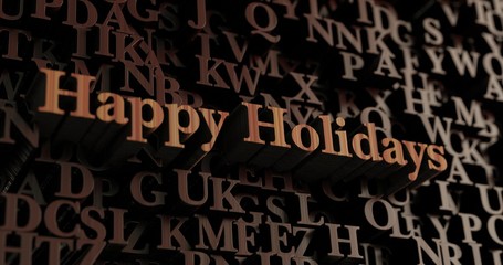 Happy Holidays - Wooden 3D rendered letters/message.  Can be used for an online banner ad or a print postcard.