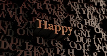 Happy - Wooden 3D rendered letters/message.  Can be used for an online banner ad or a print postcard.