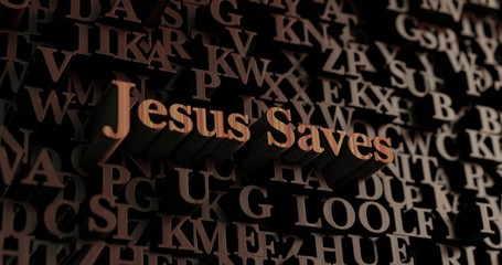 Jesus Saves - Wooden 3D rendered letters/message.  Can be used for an online banner ad or a print postcard.