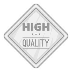 Label high quality icon. Gray monochrome illustration of label high quality vector icon for web