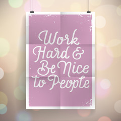 Poster with hand drawn lettering slogan on vintage background