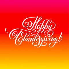 Happy Thanksgiving handwritten lettering inscription for greetin