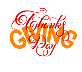 Thanks Giving Day handwritten lettering inscription for greeting