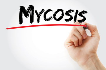 Hand writing Mycosis with marker, concept background