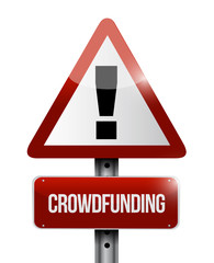 crowdfunding warning sign concept