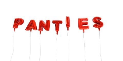 PANTIES - word made from red foil balloons - 3D rendered.  Can be used for an online banner ad or a print postcard.