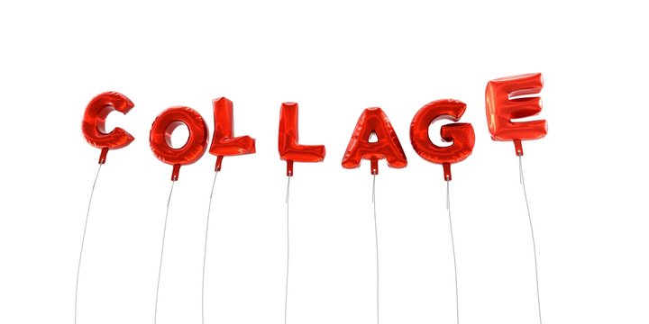 COLLAGE - word made from red foil balloons - 3D rendered.  Can be used for an online banner ad or a print postcard.