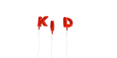 KID - word made from red foil balloons - 3D rendered.  Can be used for an online banner ad or a print postcard.