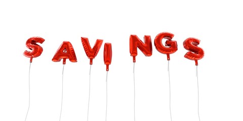SAVINGS - word made from red foil balloons - 3D rendered.  Can be used for an online banner ad or a print postcard.