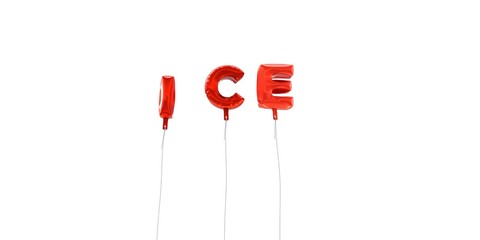 ICE - word made from red foil balloons - 3D rendered.  Can be used for an online banner ad or a print postcard.