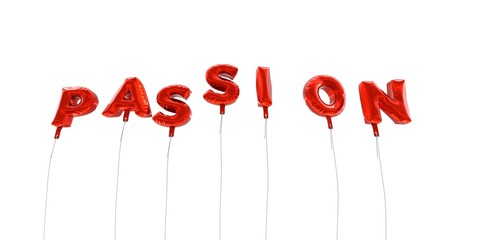 PASSION - word made from red foil balloons - 3D rendered.  Can be used for an online banner ad or a print postcard.