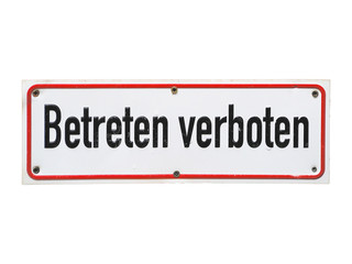 Kein Eintritt!