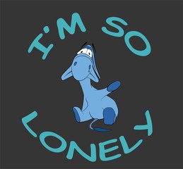 Sad donkey waving hand with text "I'm So Lonely", t-shirt graphi