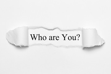 Who are You on white torn paper