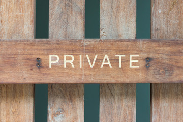 private sign on wood with selective focus