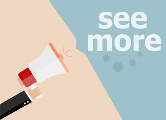 see more. Hand holding a megaphone. flat style